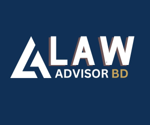 Best Law Firm in Bangladesh  Law Advisor BD